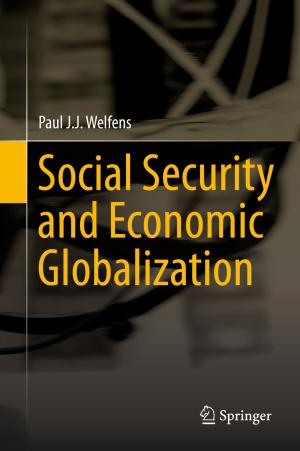 Cover of the book Social Security and Economic Globalization by Friedrich-Wilhelm Wellmer