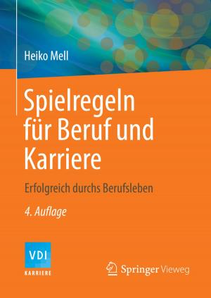 Cover of the book Spielregeln für Beruf und Karriere by Detlef Zühlke