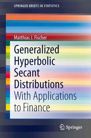 Cover of the book Generalized Hyperbolic Secant Distributions by Sven Litzcke, Horst Schuh, Matthias Pletke