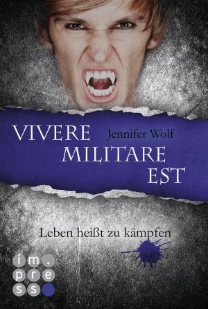 Cover of the book Die Sanguis-Trilogie 2: Vivere militare est - Leben heißt zu kämpfen by Liz Carmichael