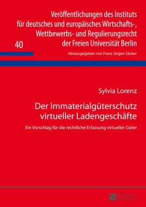 Cover of the book Der Immaterialgueterschutz virtueller Ladengeschaefte by Frank Pieper