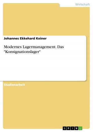 Cover of the book Modernes Lagermanagement. Das 'Konsignationslager' by Peter Hubertus Erdmann