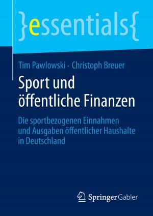 Cover of the book Sport und öffentliche Finanzen by Dietmar Schrey, Wolfgang Berger
