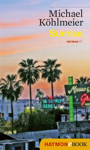 Cover of the book Sunrise by Michael Krüger