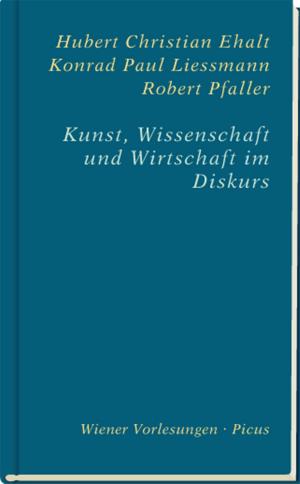 Book cover of Kunst, Wissenschaft und Wirtschaft im Diskurs