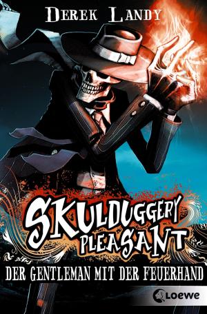 Book cover of Skulduggery Pleasant 1 - Der Gentleman mit der Feuerhand