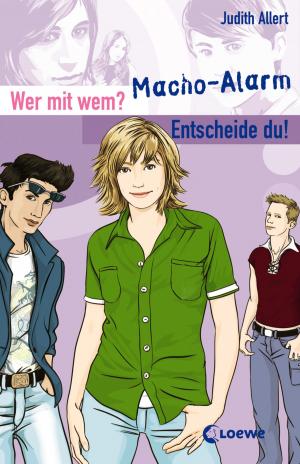 Cover of the book Wer mit wem? Entscheide du! - Macho-Alarm by Mary Pope Osborne