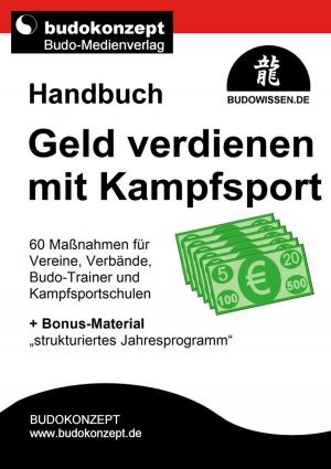 Book cover of Handbuch Geld verdienen mit Kampfsport