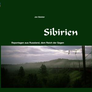 Cover of the book Sibirien by Hartmut Wiedling, Jürgen Baasch, Kirsten Frahm, Charlotte Günther