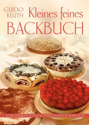 Cover of the book Kleines Feines Backbuch by Ines Evalonja