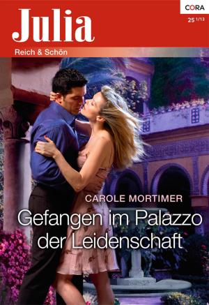 Cover of the book Gefangen im Palazzo der Leidenschaft by Jacqueline Baird, Sara Craven, Julia James