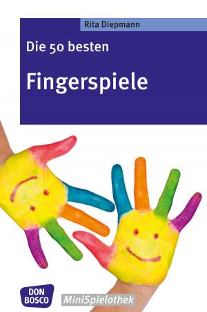 Cover of the book Die 50 besten Fingerspiele - eBook by Rosemarie Portmann