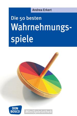 Book cover of Die 50 besten Wahrnehmungsspiele