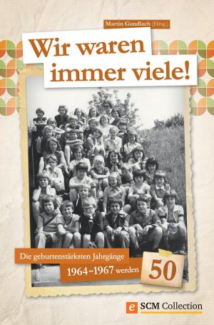 Cover of the book Wir waren immer viele by Roger Dixon