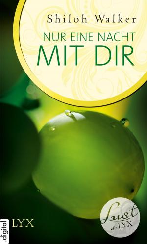 Cover of the book Lust de LYX - Nur eine Nacht mit dir by Jacquelyn Frank