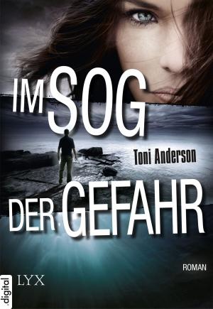 Cover of the book Im Sog der Gefahr by April Dawson