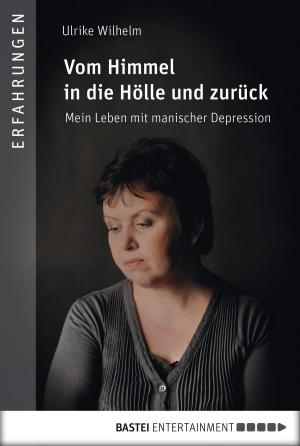 Cover of the book Vom Himmel in die Hölle und zurück by Marina Anders
