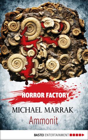 Cover of the book Horror Factory - Ammonit by David Stevens