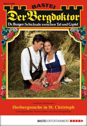 Cover of the book Der Bergdoktor - Folge 1690 by Claudia Kern