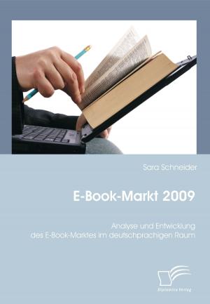 Cover of the book E-Book-Markt 2009: Analyse und Entwicklung des E-Book-Marktes im deutschprachigen Raum by Collectif