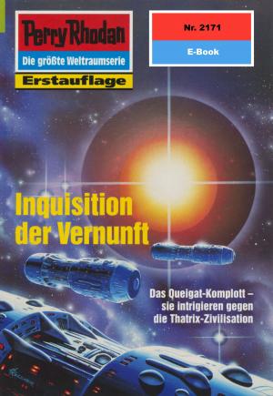 Book cover of Perry Rhodan 2171: Inquisition der Vernunft