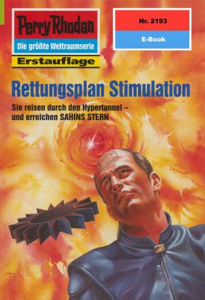 Cover of the book Perry Rhodan 2193: Rettungsplan Stimulation by Detlev G. Winter