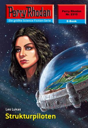 Cover of the book Perry Rhodan 2310: Strukturpiloten by Michael Nagula