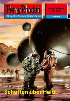 Cover of the book Perry Rhodan 2321: Schatten über Halut by Christian Humberg