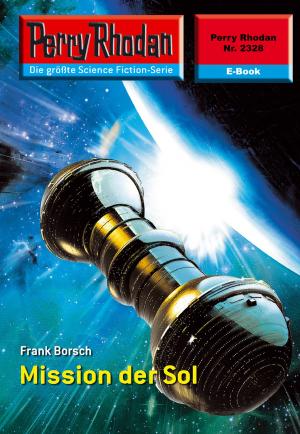 bigCover of the book Perry Rhodan 2328: Mission der SOL by 