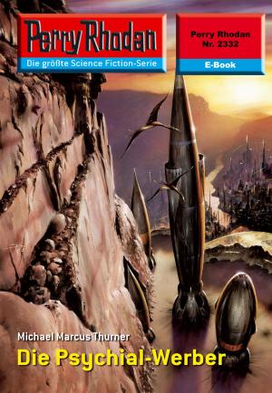 bigCover of the book Perry Rhodan 2332: Die Psychial-Werber by 
