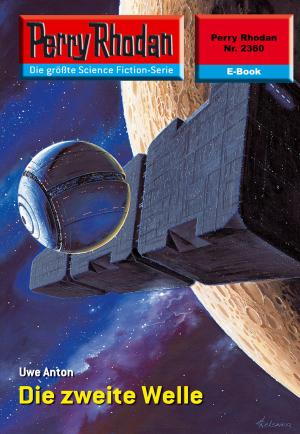 Cover of the book Perry Rhodan 2360: Die zweite Welle by Fallon Jones
