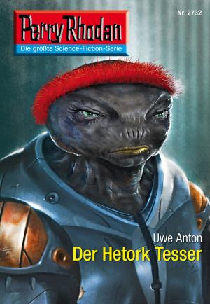 Cover of the book Perry Rhodan 2732: Der Hetork Tesser by Susan Schwartz