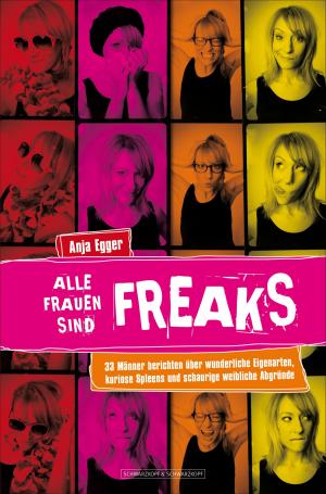 Cover of the book Alle Frauen sind Freaks by Mona Michaelsen, Ulla Michaelsen