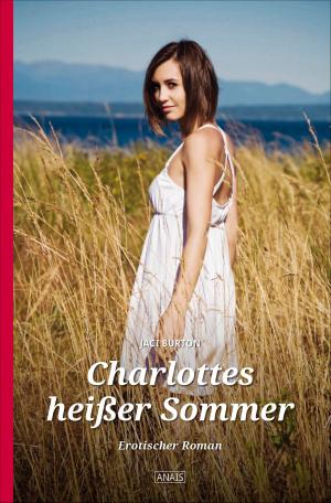 Cover of the book Charlottes heißer Sommer by Annegret Heinold