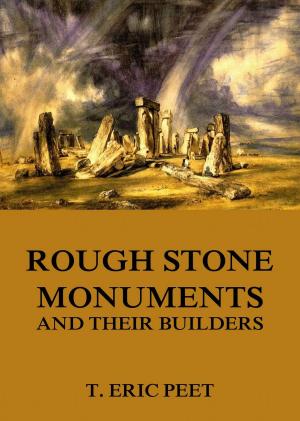 Cover of the book Rough Stone Monuments And Their Builders by John Calvin