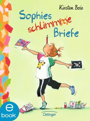 Cover of the book Sophies schlimme Briefe by Kirsten Boie