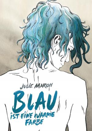Cover of the book Blau ist eine warme Farbe by Stieg Larsson, Sylvain Runberg, José Homs