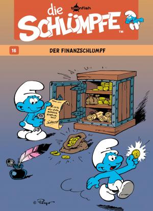 Cover of the book Die Schlümpfe 16. Der Finanzschlumpf by Peyo; Alain Jost, Thierry Culliford, Miguel Díaz Vizoso, Jeroen De Coninck