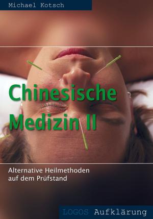 Cover of the book Chinesische Medizin by Werner Gitt