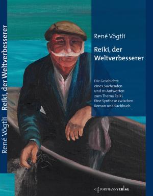 Cover of the book Reiki, der Weltverbesserer by Ran Knishinsky