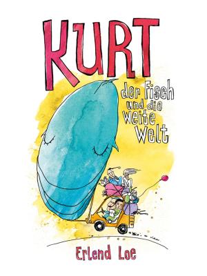 Book cover of Kurt, der Fisch und die weite Welt