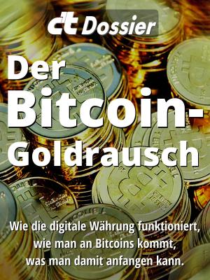 Cover of c't Dossier: Der Bitcoin-Goldrausch
