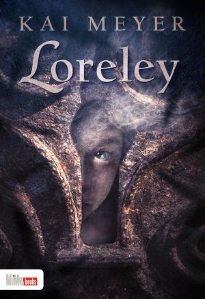 Cover of the book Loreley by Kai Meyer