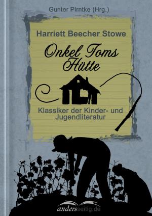 Cover of the book Onkel Toms Hütte by Hermann Heiberg