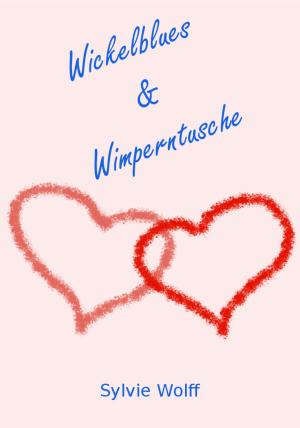Cover of Wickelblues & Wimperntusche