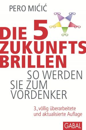 Cover of the book Die 5 Zukunftsbrillen by Maren Peters