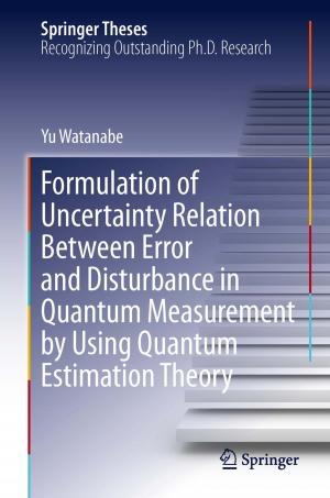 Cover of the book Formulation of Uncertainty Relation Between Error and Disturbance in Quantum Measurement by Using Quantum Estimation Theory by Yuji Nojiri, Masaki Emoto, Hirokazu Yamanoue