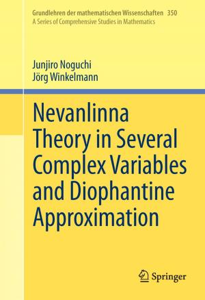 Cover of the book Nevanlinna Theory in Several Complex Variables and Diophantine Approximation by Yu Watanabe