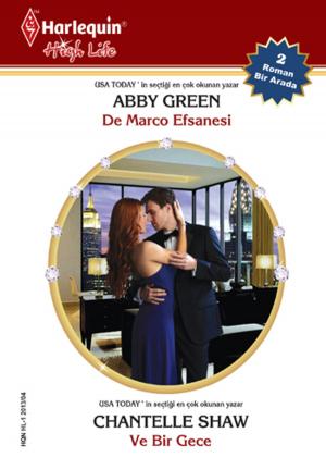 Cover of the book De Marco Efsanesi / Ve Bir Gece by Amy Frazier, B.J. Daniels