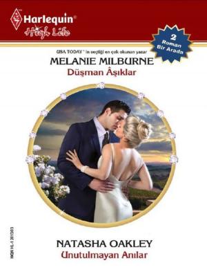 Cover of the book Düşman Aşıklar/Unutulmayan Anılar by Julianna Morris